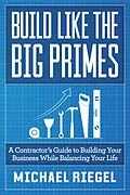 E-Book (epub) Build Like The Big Primes von Michael Riegel