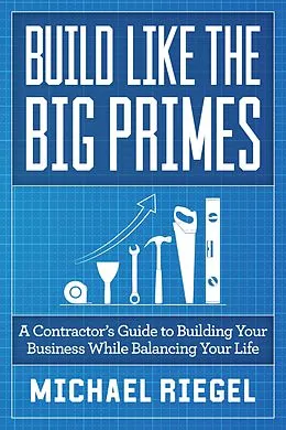 E-Book (epub) Build Like The Big Primes von Michael Riegel