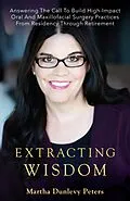 E-Book (epub) Extracting Wisdom von Martha Dunlevy Peters