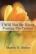 E-Book (epub) I Will Not Be Silent von Sharon D. Dexter