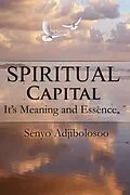 E-Book (epub) Spiritual Capital von Senyo Adjibolosoo