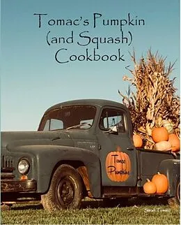 E-Book (epub) Tomac's Pumpkin and Squash Cookbook von Sarah Tomac