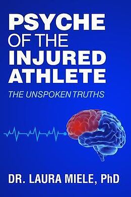 eBook (epub) Psyche of the Injured Athlete de Laura Miele