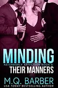 E-Book (epub) Minding Their Manners: Neighborly Affection Book 6 von M. Q. Barber