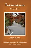 E-Book (epub) Fully Persuaded Faith von Marilynn James