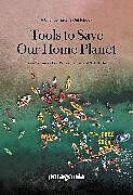 Couverture cartonnée Tools to Save Our Home Planet de 