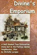 E-Book (epub) Divine's Emporium (Neighborlee, Ohio) von Michelle Levigne