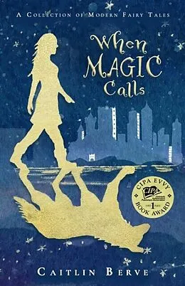 E-Book (epub) When Magic Calls von Caitlin Berve