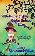 E-Book (epub) Wilhelmina Quigley von Liese Sherwood-Fabre