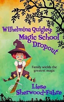 E-Book (epub) Wilhelmina Quigley von Liese Sherwood-Fabre