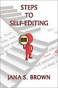 E-Book (epub) Steps to Self-Editing (Common Sense Writing and Publishing) von Jana S. Brown