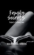 E-Book (epub) Family Secrets von Darling Coxx