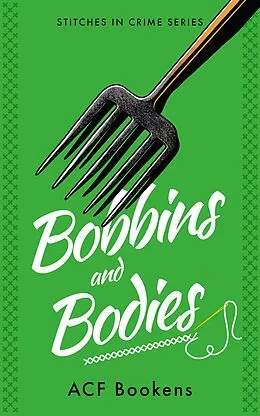 E-Book (epub) Bobbins And Bodies von ACF Bookens