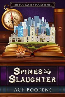 E-Book (epub) Spines and Slaughter von ACF Bookens