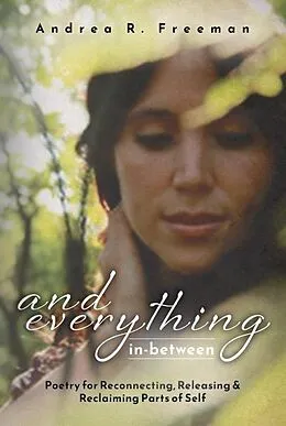 E-Book (epub) And Everything In Between von Andrea Freeman