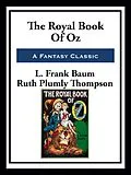 E-Book (epub) Royal Book of Oz von Ruth Plumly Thompson, L. Frank Baum