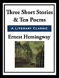 E-Book (epub) Three Short Stories & Ten Poems von Ernest Hemingway