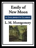 E-Book (epub) Emily of New Moon von Lucy Maud Montgomery
