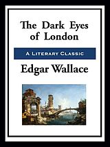 eBook (epub) The Dark Eyes of London de Edgar Wallace