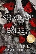 Kartonierter Einband A Shadow in the Ember Special Edition von Jennifer L. Armentrout