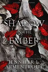 Fester Einband A Shadow in the Ember von Jennifer L. Armentrout