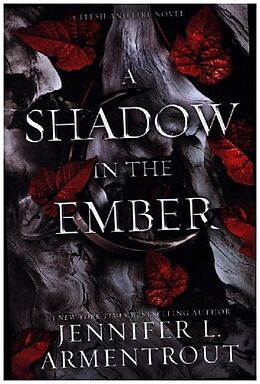 Kartonierter Einband Shadow in the Ember von Jennifer L. Armentrout