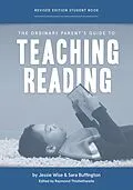 E-Book (epub) The Ordinary Parent's Guide to Teaching Reading, Revised Edition Student Book von Jessie Wise, Sara Buffington