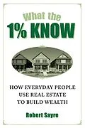 E-Book (epub) What the 1% Know von Robert Sayre