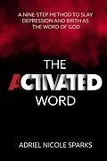 E-Book (epub) The Activated Word von Adriel Sparks