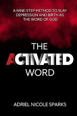 E-Book (epub) The Activated Word von Adriel Sparks