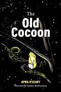 E-Book (epub) The Old Cocoon von April O'Leary