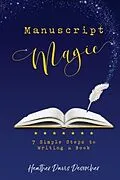 E-Book (epub) Manuscript Magic von Heather Davis Desrocher