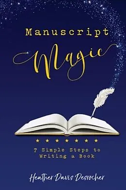 E-Book (epub) Manuscript Magic von Heather Davis Desrocher