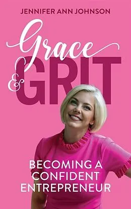 E-Book (epub) Grace & Grit von Jennifer Johnson