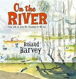 E-Book (epub) On the River von Roland Harvey