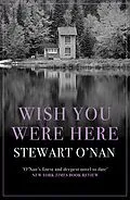 E-Book (epub) Wish You Were Here von Stewart O'Nan