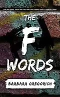 E-Book (epub) F Words von Barbara Gregorich
