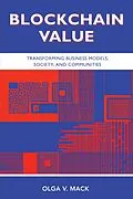 E-Book (epub) Blockchain Value von Olga V. Mack
