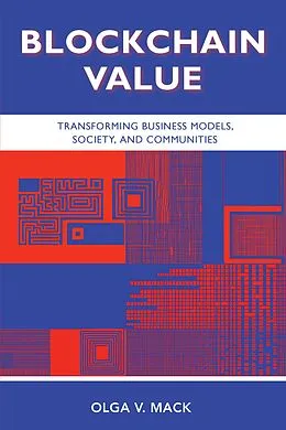 E-Book (epub) Blockchain Value von Olga V. Mack