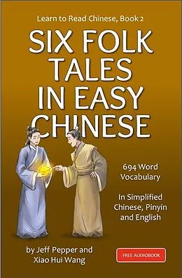 E-Book (epub) Learn to Read Chinese, Book 2 von Jeff Pepper, Xiao Hui Wang