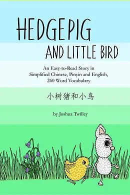 E-Book (epub) Hedgepig and Little Bird von Joshua Twilley