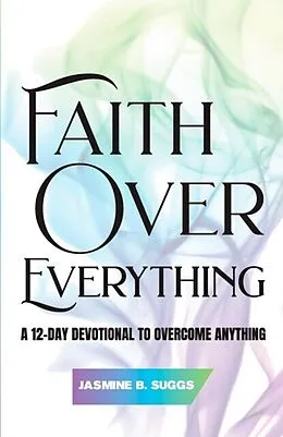 E-Book (epub) Faith over Everything von Jasmine Suggs