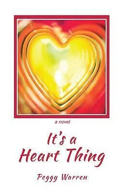 E-Book (epub) It's a heart thing von Peggy Warren
