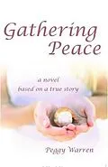 E-Book (epub) Gathering Peace von Peggy Warren