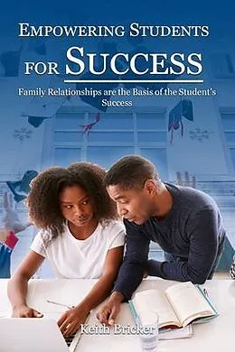 E-Book (epub) Empowering Students For Success von Keith Bricker