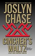 E-Book (epub) Cincher's Waltz (A Riley Forte Suspense Thriller, #3) von Joslyn Chase