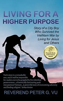 E-Book (epub) Living for a Higher Purpose von Reverend Peter Vu