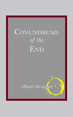 E-Book (epub) Conundrums of the End von Albert Krueger