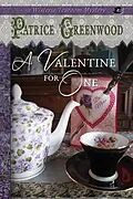 E-Book (epub) A Valentine for One (Wisteria Tearoom Mysteries, #8) von Patrice Greenwood
