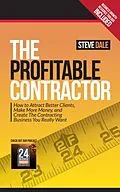 E-Book (epub) The Profitable Contractor von Steve Dale